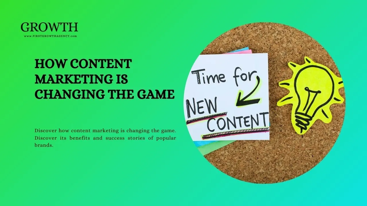 How Content Marketing is Changing the Game: Transform Your Strategy